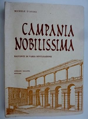 "NAPOLI NOBILISSIMA Raconti di Varia Divulgazione. Volume Primo"