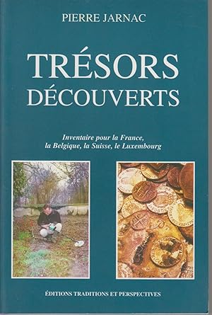 Seller image for TRESORS DECOUVERTS - Inventaire pour la France, la Belgique, la Suisse, le Luxembourg. for sale by CANO