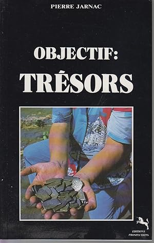 Seller image for Objectif : TRESORS for sale by CANO