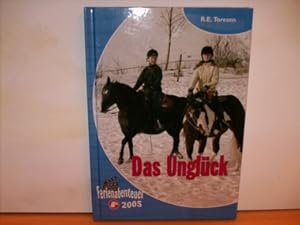 Seller image for Das Unglck Pony Club - Ferienabenteuer 2005 for sale by Antiquariat Bler