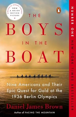 Bild des Verkufers fr The Boys in the Boat : Nine Americans and Their Epic Quest for Gold at the 1936 Berlin Olympics zum Verkauf von AHA-BUCH GmbH