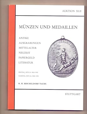 Auktion No.XLII, 25.-26.Mai 1990 (Stuttgart) : Münzen Und Medaillen, Antike, Ausgrabungen, Mittel...