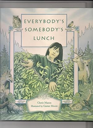 Seller image for Everybody's Somebodys Lunch for sale by Beverly Loveless