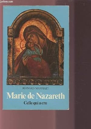 Seller image for MARIE DE NAZARETH - CELLE QUI A CRU. for sale by Le-Livre