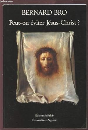 Seller image for PEUT ON EVITER JESUS CHRIST ?. for sale by Le-Livre
