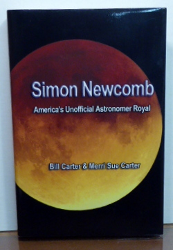 Image du vendeur pour Simon Newcomb: America's Unofficial Astronomer Royal mis en vente par RON RAMSWICK BOOKS, IOBA