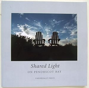Bild des Verkufers fr Shared Light on Penobscot Bay zum Verkauf von Martin Kaukas Books