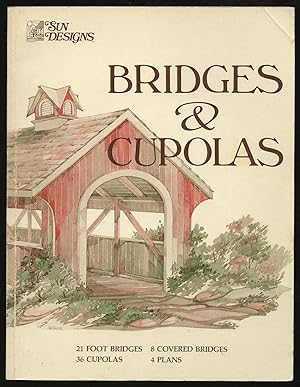 Bild des Verkufers fr Bridges & Cupolas zum Verkauf von Between the Covers-Rare Books, Inc. ABAA