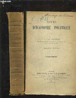 Image du vendeur pour COURS D'ECONOMIE POLITIQUE - TOME 1 + TOME 2 / DEUXIEME EDITION. mis en vente par Le-Livre