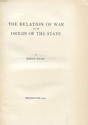Bild des Verkufers fr THE RELATION OF WAR TO THE ORIGIN OF THE STATE zum Verkauf von Le-Livre