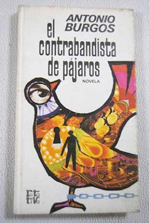 EL CONTRABANDISTA DE PÁJAROS