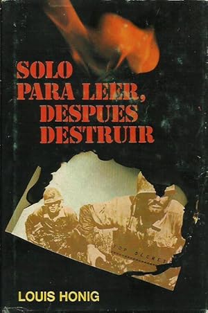 Seller image for SOLO PARA LEER,DESPUS DESTRUIR for sale by Librovicios