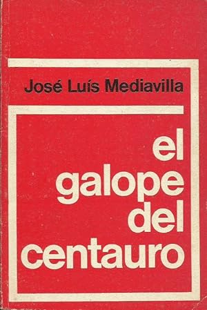 Seller image for EL GALOPE DEL CENTAURO for sale by Librovicios
