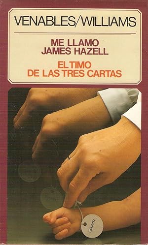 Immagine del venditore per ME LLAMO JAMES HAZELL/EL TIMO DE LAS TRES CARTAS venduto da Librovicios