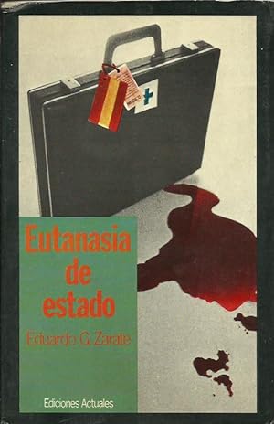 Imagen del vendedor de EUTANASIA DE ESTADO a la venta por Librovicios