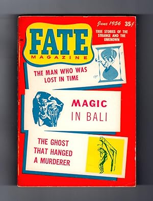 Immagine del venditore per Fate Magazine - True Stories of the Strange and The Unknown / June, 1956. UFOS Over Japan; Parapsychology; Ghosts on British Highways; Teleportation; Precognition; Appolonius of Tyana; Transformation; Time Travel; Headless Horseman of Belmont; Unruly Poltergeist venduto da Singularity Rare & Fine