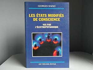 Bild des Verkufers fr Les tats modifis de conscience vus par l'lectrophysionique zum Verkauf von Bidonlivre