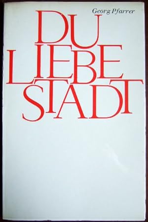 Du liebe Stadt : Darmstädter Ansichten ; Gedichte. Zeichnungen von Peter Kröger.