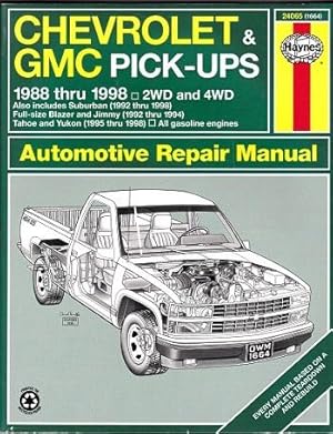 Chevrolet & GMC Pick-Ups 1988 Thru 1998 2WD and 4WD