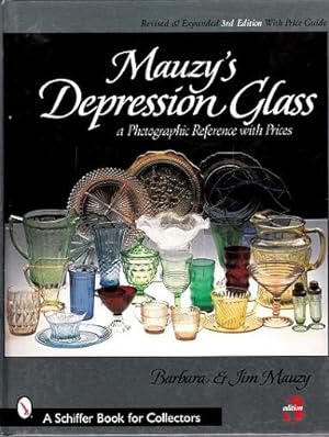 Mauzy's Depression Glass: a Photographic Reference with Prices