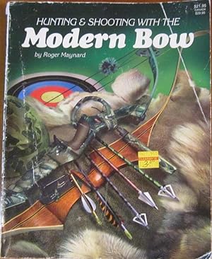 Bild des Verkufers fr Hunting & Shooting with the Modern Bow zum Verkauf von Wordbank Books