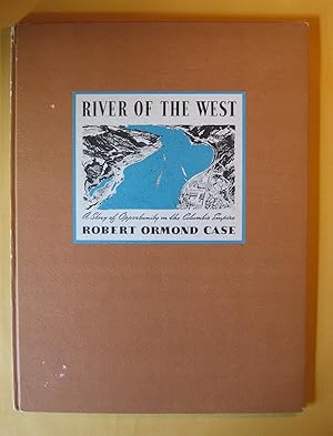 River of the West: A Story of Opportunity in the Columbia Empire