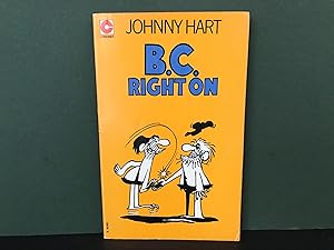 B.C. - Right On