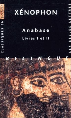 Seller image for Anabase, livres I et II for sale by Calepinus, la librairie latin-grec
