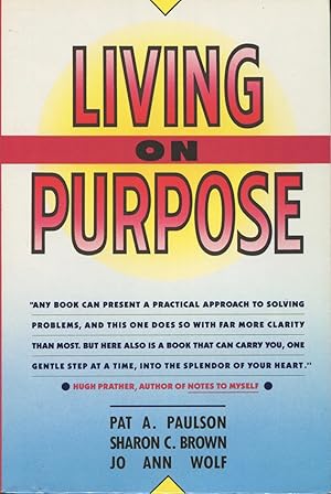 Living on Purpose