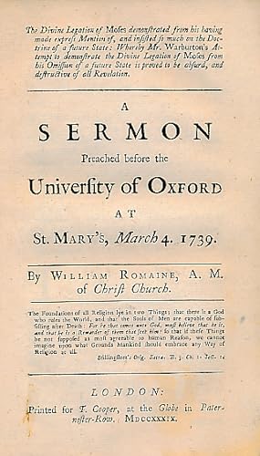 Image du vendeur pour The Divine Legation of Moses. A Sermon Preached Before the University of Oxford, 1739 mis en vente par Barter Books Ltd