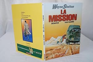 Image du vendeur pour WAYNE SHELTON-LA MISSION-Bande dessine - BD mis en vente par Librairie RAIMOND