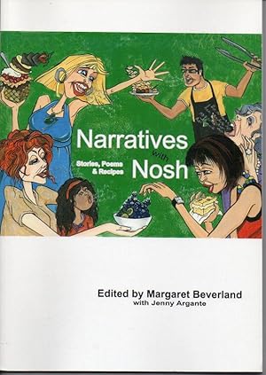 Imagen del vendedor de Narratives with Nosh: Stories, Poems & Recipes a la venta por Renaissance Books, ANZAAB / ILAB