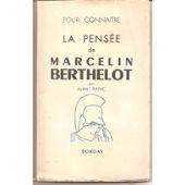 Immagine del venditore per pour connaitre la pensee de marcelin berthelot venduto da secretdulivre