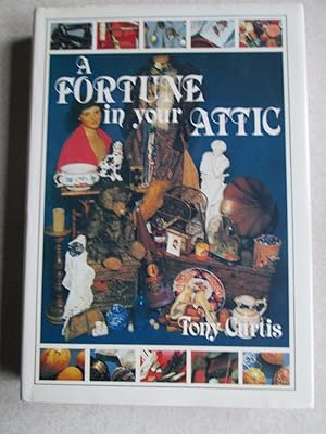 A Fortune In Your Attic
