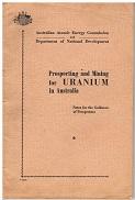 Prospecting and Mining for Uranium in Australia