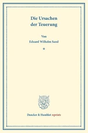 Seller image for Die Ursachen der Teuerung : Eine Studie for sale by AHA-BUCH GmbH