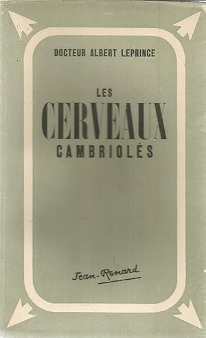 Les cerveaux cambriolés