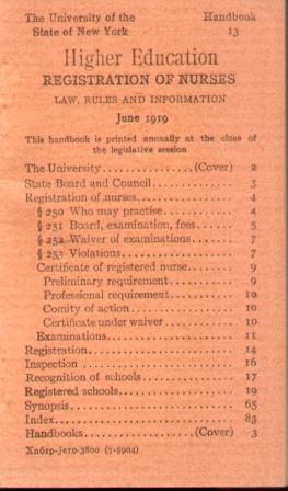 REGISTRATION OF NURSES LAW, RULES AND INFORMATION Higher Education, Handbook #13