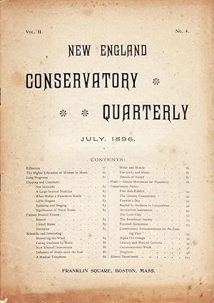 NEW ENGLAND CONSERVATORY QUARTERLY (VOL. II, NO. 4) JULY 1896