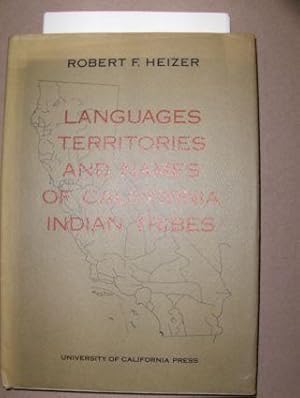 LANGUAGES, TERRITORIES, AND NAMES OF CALIFORNIA INDIAN TRIBES.