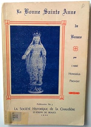 Seller image for La Bonne Sainte Anne de Beauce for sale by Claudine Bouvier