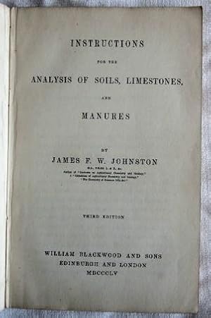 Instructions for the Analysis of Soils, Limestones, and Manures