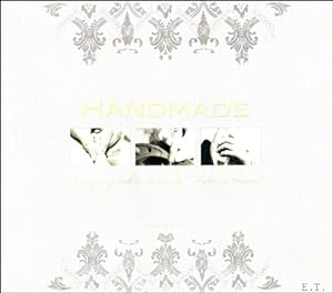 Seller image for Handmade : L'ineguagliabile classe del "Fatto a mano" ///The incomparable class of "Handmade" /// La classe incomparable de "Handmade". for sale by BOOKSELLER  -  ERIK TONEN  BOOKS