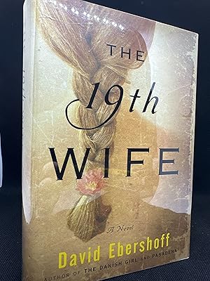 Image du vendeur pour The 19th Wife (Signed First Edition) mis en vente par Dan Pope Books
