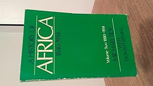 A HISTORY OF AFRICA 1840-1914 Volume Two (2) 1880-1914