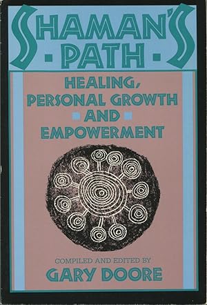 Seller image for Shaman's Path : Healing, Personal Growth and Empowerment for sale by Kenneth A. Himber