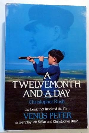 Seller image for Twelvemonth and a Day, A. for sale by Benson's Antiquarian Books