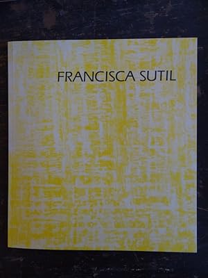 Seller image for Francisca Sutil: Voices of Silence for sale by Mullen Books, ABAA