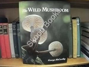 Immagine del venditore per The Wild Mushroom venduto da PsychoBabel & Skoob Books