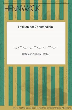 Immagine del venditore per Lexikon der Zahnmedizin. venduto da HENNWACK - Berlins grtes Antiquariat